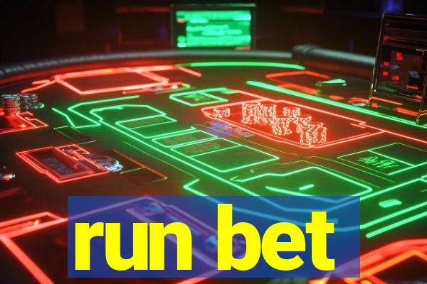 run bet